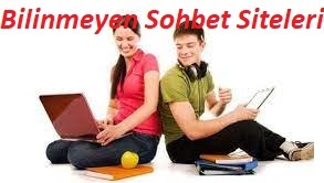 Bilinmeyen Sohbet Siteleri