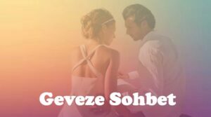 Geveze Sohbet